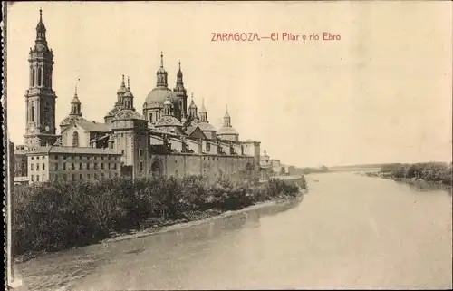 Ak Zaragoza Saragossa Aragonien, El Pilar y rio Ebro