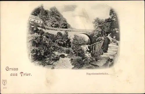 Ak Trier an der Mosel, Napoleonsbrücke