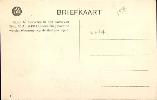 Ak Zierikzee Zeeland, Verwoesting, Zerstörung durch Bombenabwurf 1917, St. Domusstraat, I. WK