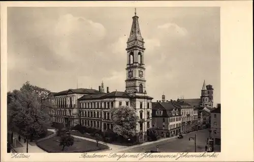 Ak Zittau in Sachsen, Bautzner Straße, Johanneum und Johanniskirche