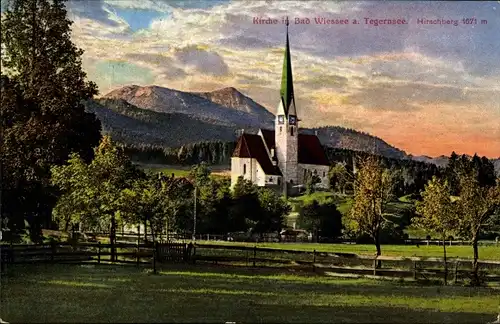Ak Bad Wiessee in Oberbayern, Kirche, Hirschberg