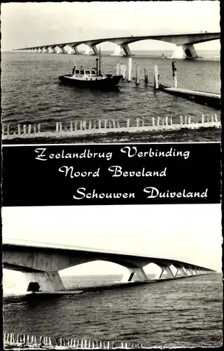 Ak Schouwen Duiveland Zeeland, Zeelandbrug Verbinding Noord Beveland Schouwen Duiveland