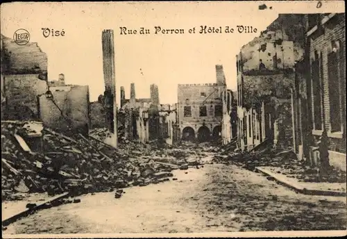 Ak Visé Wallonien Lüttich, Rue du Perron, Hotel de Ville, Kriegszerstörung 1. WK