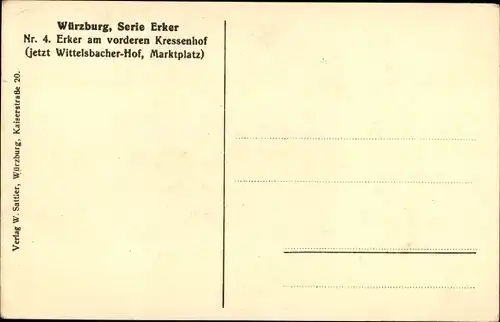 Ak Würzburg am Main Unterfranken, Erker am vorderen Kressenhof, Hotel Wittelsbacher Hof, Marktplatz