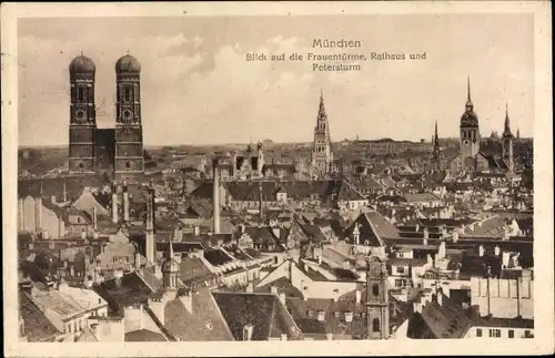 Ak München, Blick auf die Frauentürme, Rathaus und Petersturm