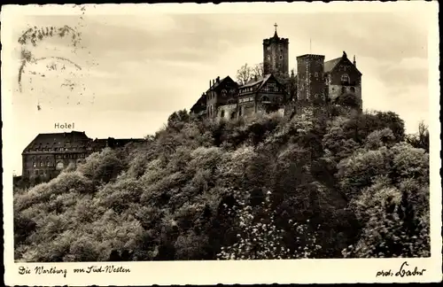 Ak Lutherstadt Eisenach in Thüringen, Wartburg von Süd-Westen aus gesehen, Hotel