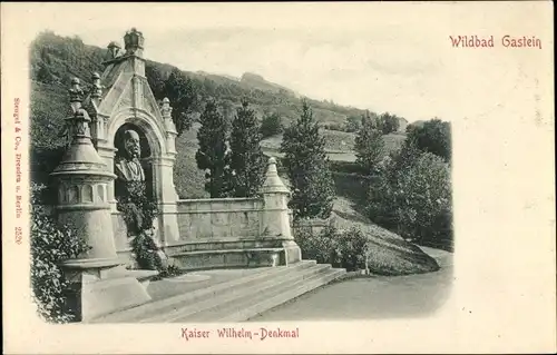 Ak Bad Gastein Badgastein in Salzburg, Kaiser-Wilhelm-Denkmal