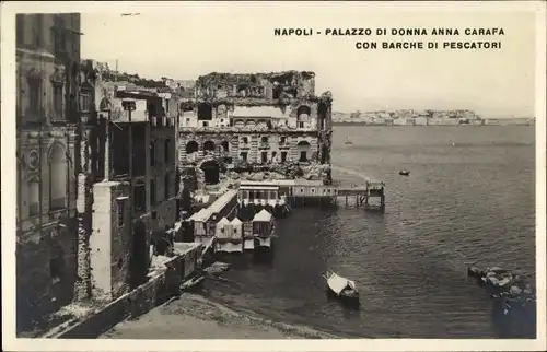 Ak Napoli Neapel Campania, Palazzo di Donna Anna Carafa con Barche di Pescatori