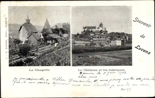 Ak Lucens Kanton Waadt, La Chapelle, Le Chateau et les fabriques