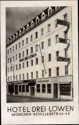 Ak München Bayern, Hotel Drei Löwen, Schillerstraße 44-45
