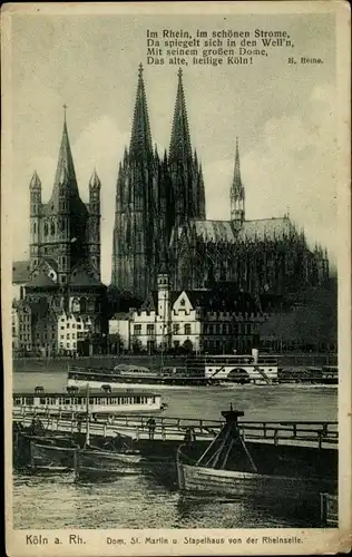 Ak Köln am Rhein, Dom, St. Martin und Stapelhaus von der Rheinseite