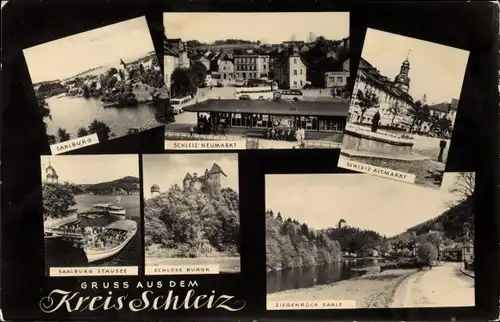 Ak Schleiz im Vogtland Thüringen, Altmarkt, Neumarkt, Stausee Saalburg, Schloss Burgk, Ziegenrück