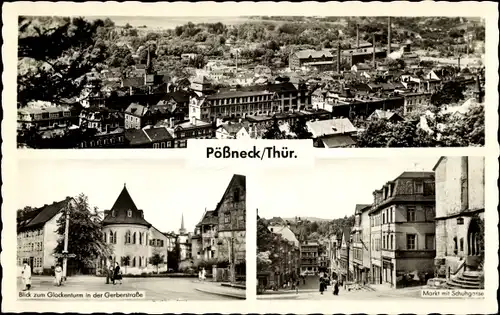 Ak Pößneck in Thüringen, Panorama, Glockenturm in der Gerberstraße, Markt mit Schuhgasse