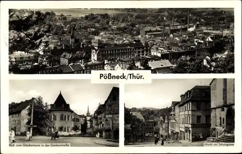 Ak Pößneck in Thüringen, Panorama, Glockenturm in der Gerberstraße, Markt mit Schuhgasse