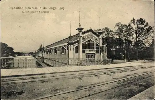 Ak Liège Lüttich Wallonien, Exposition 1905, L'Alimentation Francaise