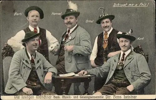 Ak Diel lustigen Münchner, Hum. Musik und Gesangsensemble, Dir. Hans Leistner