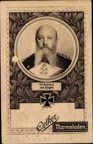 Passepartout Ak Großadmiral Alfred von Tirpitz, Portrait, Reklame, Oetker Marmeladen