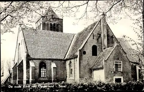 Ak Oosterend Texel Nordholland Niederlande, De oude Kerk