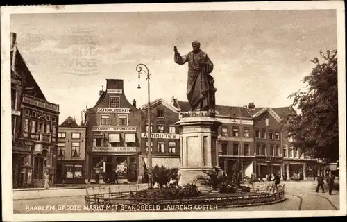 Ak Haarlem Nordholland Niederlande, Groote Markt met Standbeeld Laurens Coster