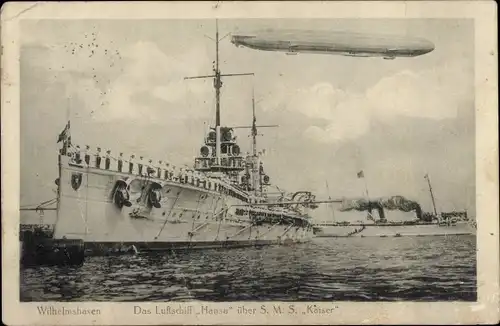 Ak Wilhelmshaven in Niedersachsen, Deutsches Kriegsschiff SMS Kaiser, Zeppelin Luftschiff Hansa