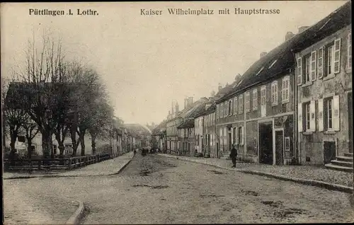 Ak Puttelange Püttlingen Lothringen Moselle, Kaiser Wilhelm Platz mit Hauptstraße