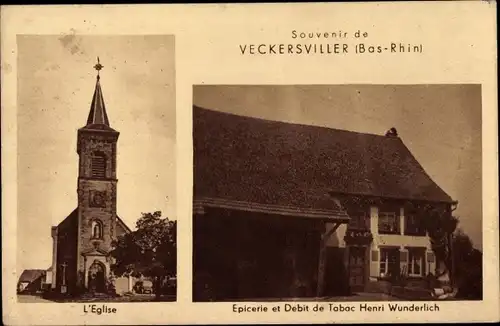 Ak Veckersviller Moselle, L'Église, Epicerie et Debit de Tabac Henri Wunderlich