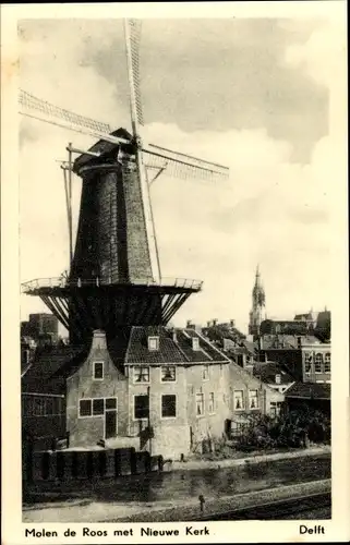 Ak Delft Südholland Niederlande, Molen de Roos met Nieuwe Kerk