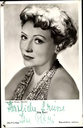 Ak Schauspielerin Ilse Petri, Portrait, Autogramm