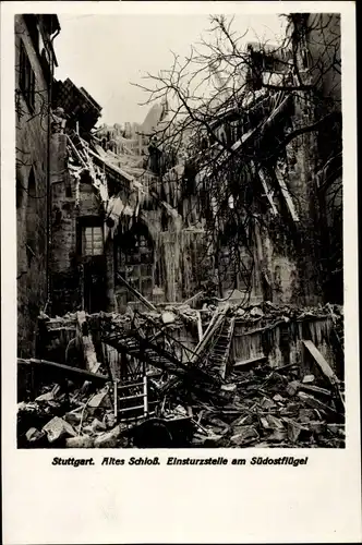 Ak Stuttgart in Württemberg, Altes Schloss nach dem Brand, Einsturzstelle am Südostflügel