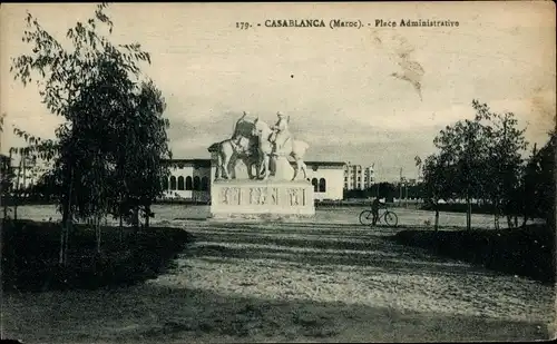 Ak Casablanca Marokko, Place Administrative, Denkmal