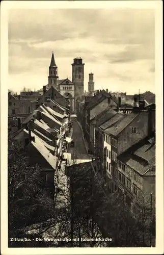 Ak Zittau, Weberstrasse mit Johanniskirche