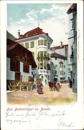 Ak Bozen Bolzano Südtirol, Ca' de Bezzi, Batzenhäusl