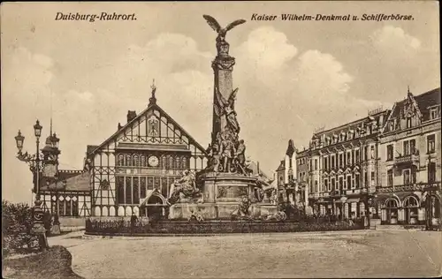 Ak Ruhrort Duisburg im Ruhrgebiet, Kaiser Wilhelm Denkmal, Schifferbörse