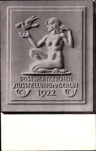 Ganzsachen Ak Berlin, Postwertzeichenausstellung 1922, Plastik, Frauenakt, Brieftaube, PP 62 C1/01