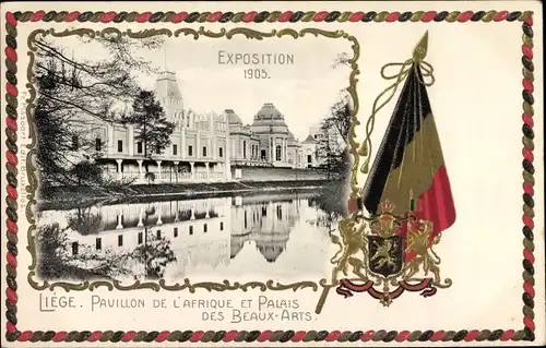 Präge Wappen Ak Liège Lüttich Wallonien, Exposition 1905,Pavillon de l'Afrique,Palais des Beaux Arts