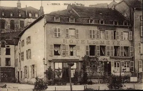 Ak Sierck Lothringen Moselle, Hotel de Metz