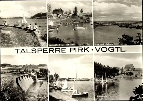 Ak Pirk Burgstein Weischlitz im Vogtland, Talsperre, Blick nach Oelsnitz, Jugendherberge Dobeneck