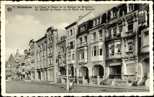 Ak Middelkerke Westflandern, De Zeedijk en Home van de Bank van Brüssel