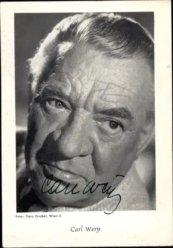 Ak Schauspieler Carl Wery, Portrait, Autogramm