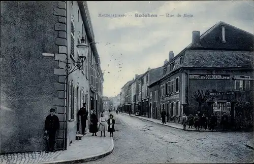 Ak Boulay Bolchen Lothringen Moselle, Rue de Metz, Metzerstraße, Hotel zum Goldenen Löwen