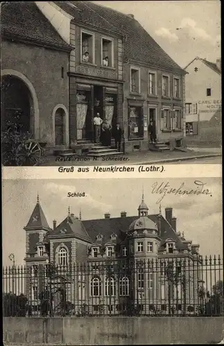 Ak Neunkirchen Lothringen Moselle, Restaurant N. Schneider, Schloss