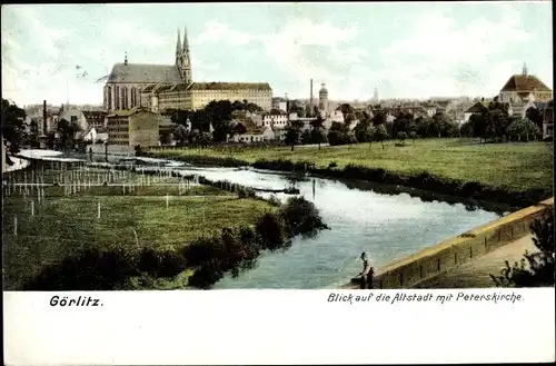 Ak Görlitz in der Lausitz, Altstadt mit Peterskirche, Neiße