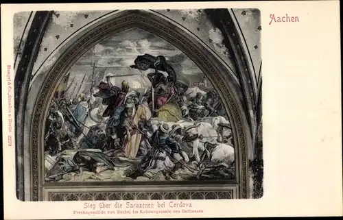 Ak Aachen in Nordrhein Westfalen, Freskogemälde im Krönungssaal des Rathauses, Sieg bei Cordova