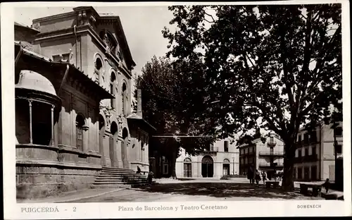 Ak Puigcerda Katalonien, Plaza de Barcelona y Teatro Ceretano