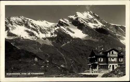 Ak Kaprun in Salzburg, Mooserboden, Hotel mit Kitzsteinhorn