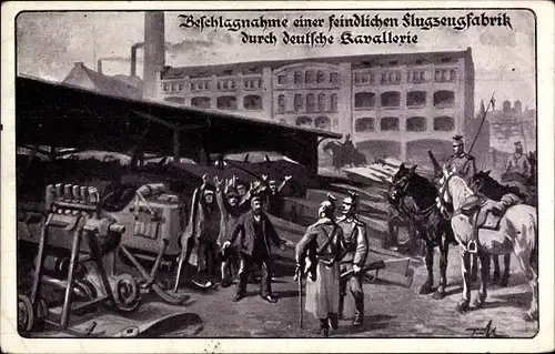 Künstler Ak Beschlagnahme feindlicher Flugzeugfabrik durch deutsche Kavallerie, Ulanen, I. WK