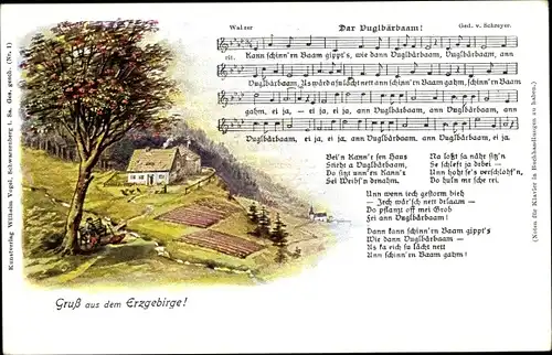 Lied Ak Vogel, Wilhelm, Dar Vuglbärbaam, Landschaftsidylle, Erzgebirge