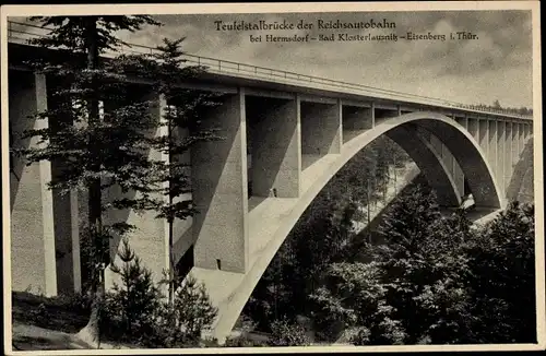 Ak Hermsdorf in Thüringen, Teufelstalbrücke der Reichsautobahn