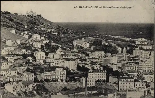 Ak Bab El Oued Algerien, Panorama et Notre Dame d'Afrique