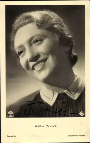 Ak Schauspielerin Käthe Dorsch, Portrait, Autogramm